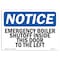 Signmission Sign, 7" H, Rigid Plastic, Emergency Boiler Shutoff Inside Door Sign, Landscape, L-11767 OS-NS-P-710-L-11767 - alternate 1